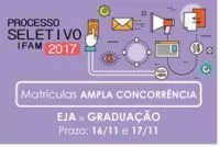 IFAM divulga chamada para matrículas