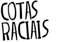 Cotas Raciais: Criação de mecanismo de combate às fraudes