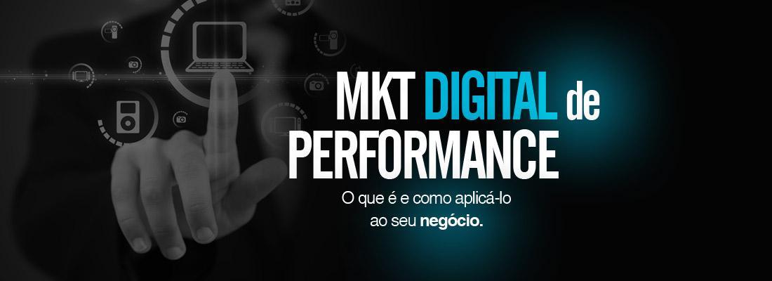 Marketing Digital de Performance: o que é e como aplicá-lo ao seu negócio