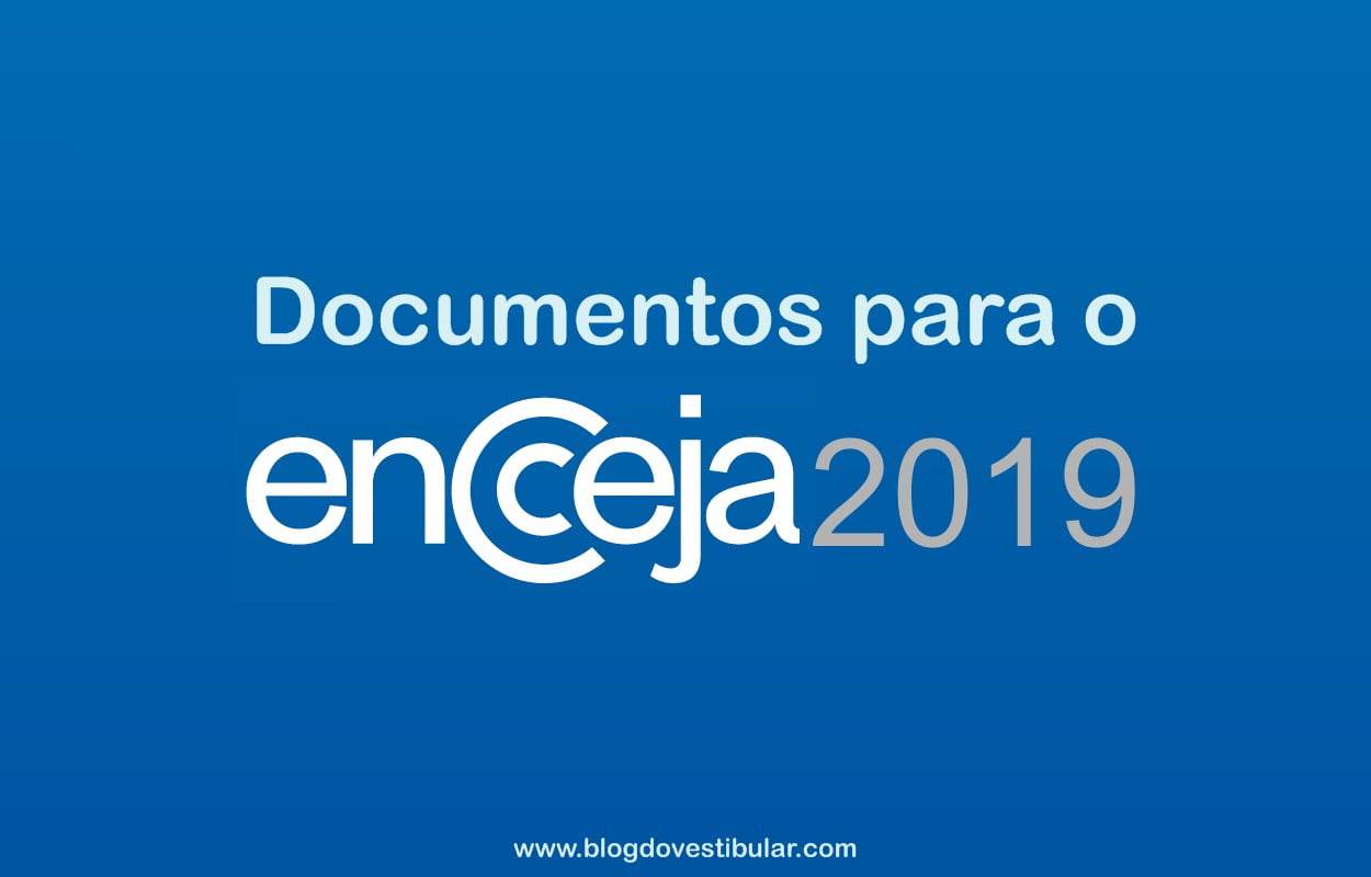 Encceja 2019: veja quais documentos são aceitos