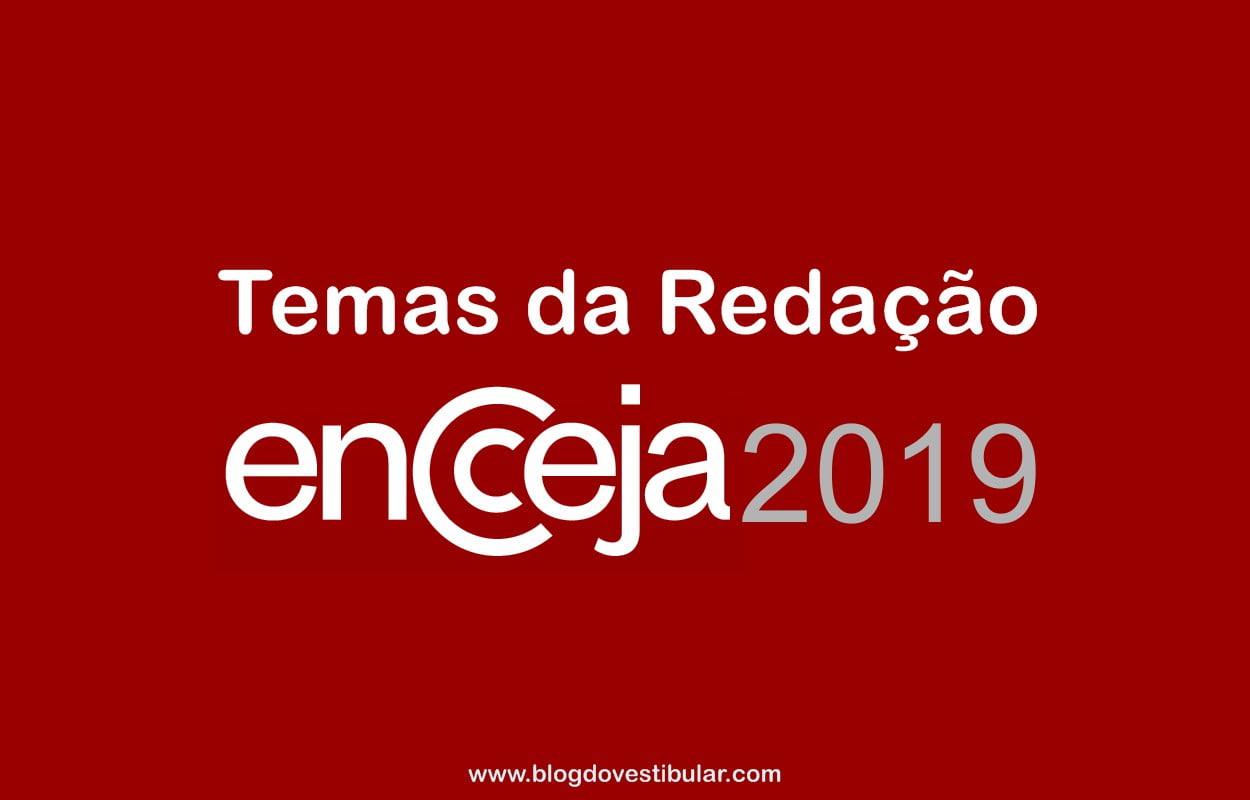 Encceja 2019: Inep divulga temas da redação
