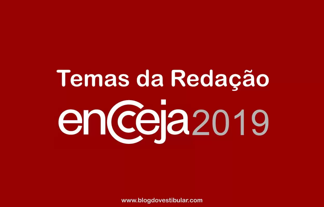 Encceja 2019: Inep divulga temas da redação