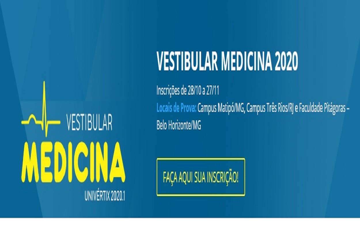 Faculdade Vértice 2020: Inscrição para o Vestibular de Medicina