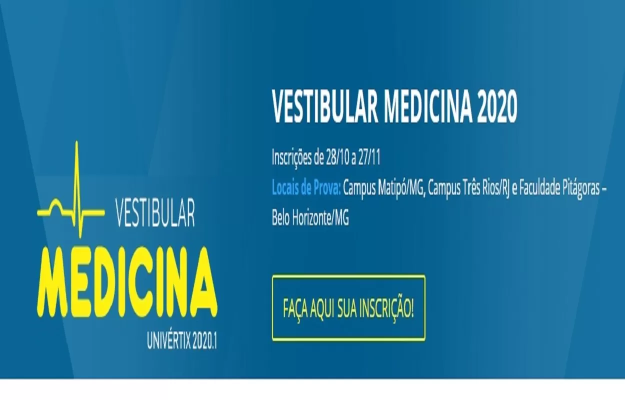 Faculdade Vértice 2020: Inscrição para o Vestibular de Medicina