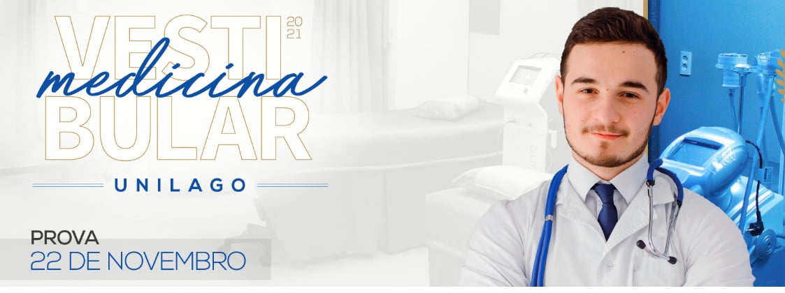 Unilago abre inscrição para o Vestibular de Medicina 2021