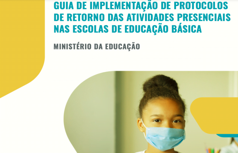 MEC apresenta Guia de Implementação de protocolos de Retorno das Aulas Presenciais da Educação Básica