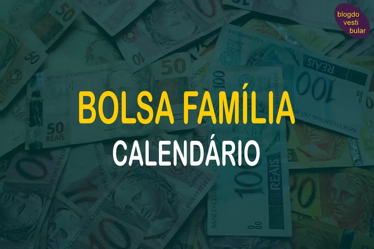 Bolsa Família 2021: Confira o calendário