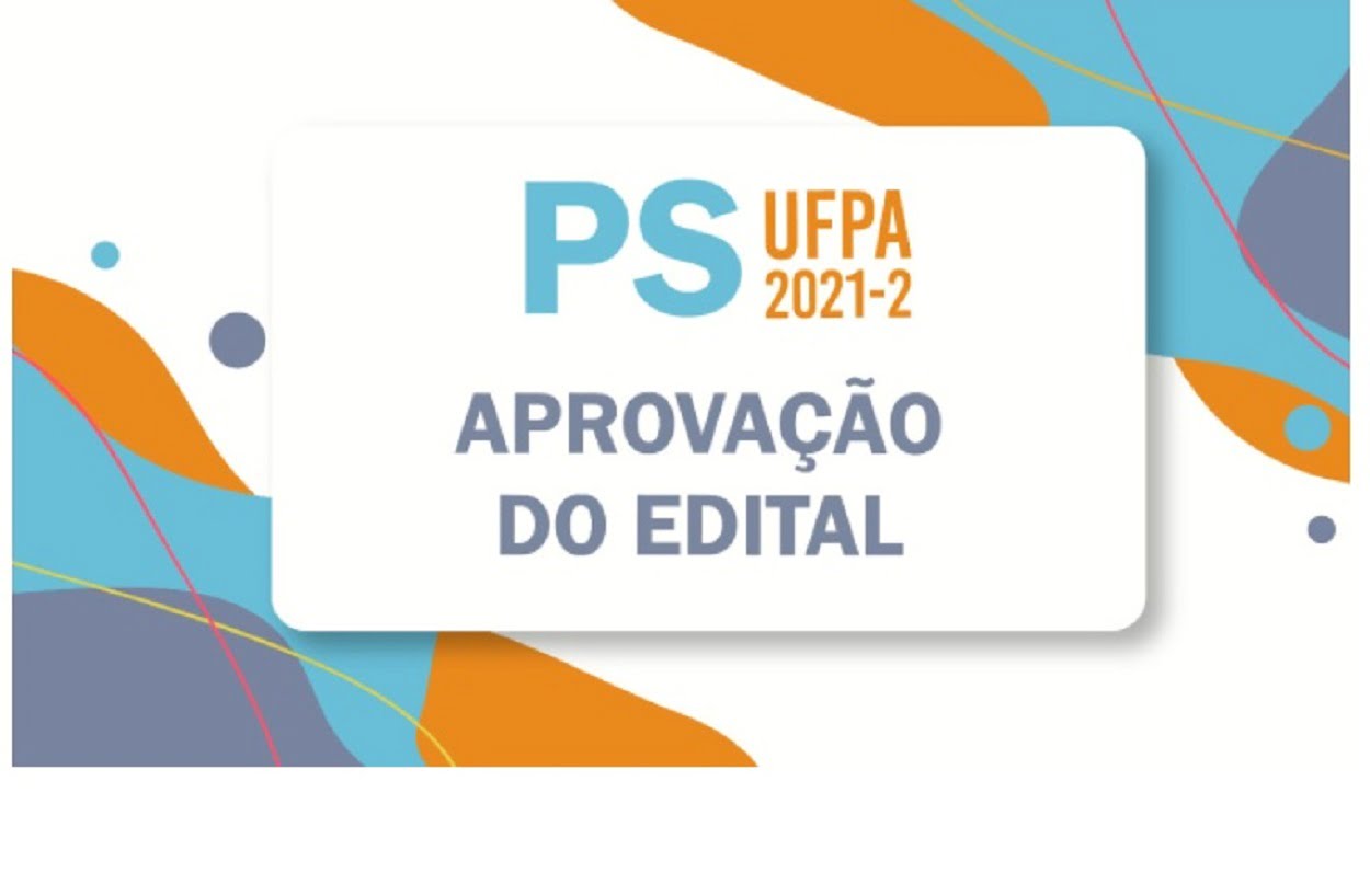 UFPA terá Vestibular 2021.2 (PS UFPA) por meio das notas do Enem