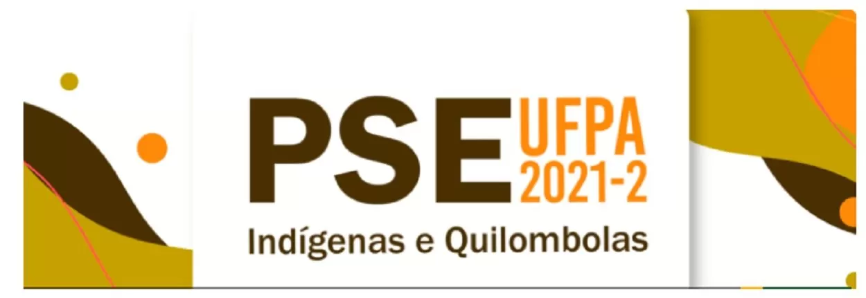 UFPA divulga edital do PSE 2021-2, com inscrição a partir de 14 de julho