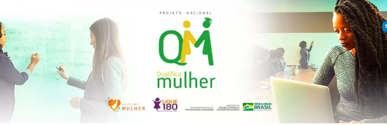 Qualifica Mulher: Mais de 270 mil vagas para mulheres em vulnerabilidade social