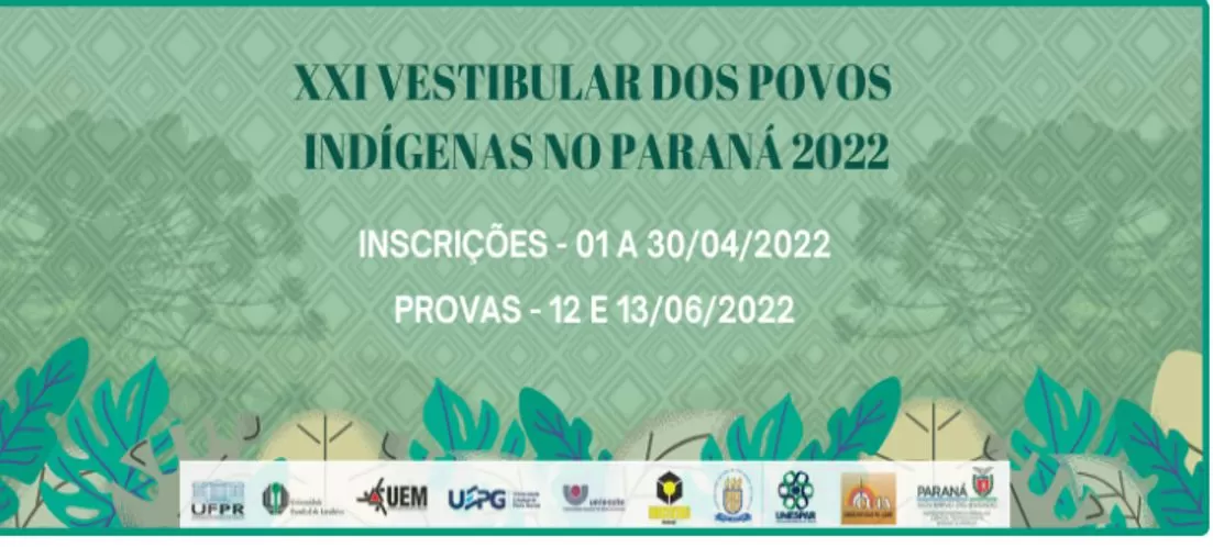 Inscrição aberta para o Vestibular dos Povos Indígenas do Paraná 2022, cujas provas serão em junho