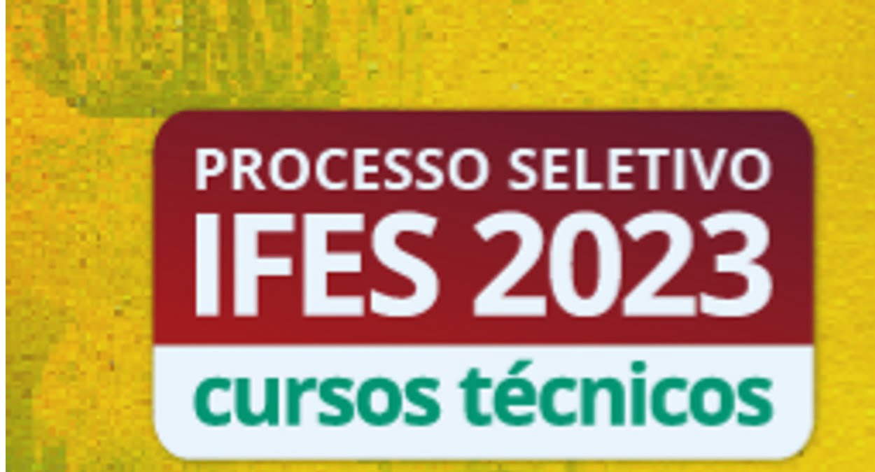 IFES abre inscrição para o Vestibular 2023.2 (Cursos técnicos)