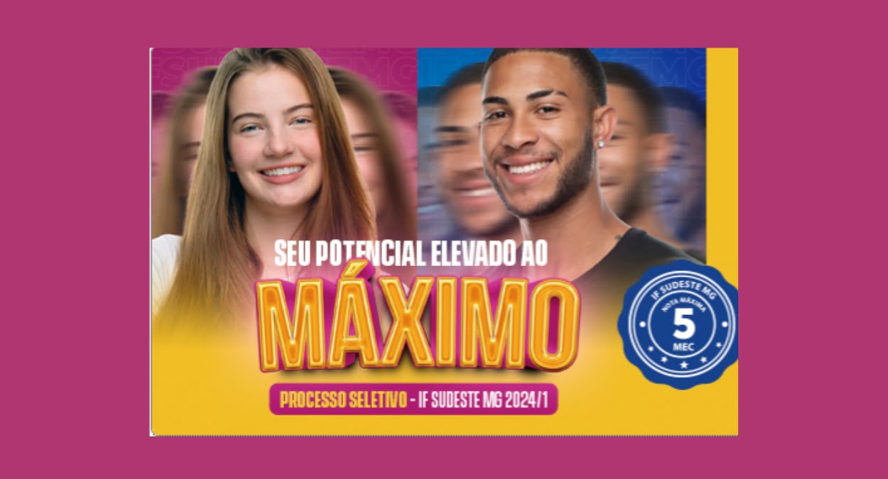 IFSudesteMG Processo Seletivo 2024/1: Veja quando fazer sua inscrição