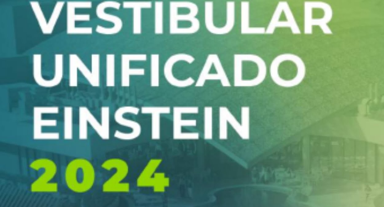 Albert Einstein divulga Vestibular 2024 de Medicina e demais cursos
