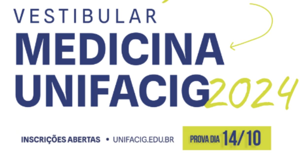 Unifacig abriu inscrição do Vestibular de Medicina 2024