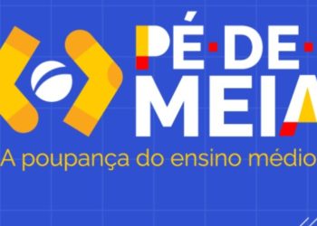 Programa Pé de Meia: Benefícios e requisitos