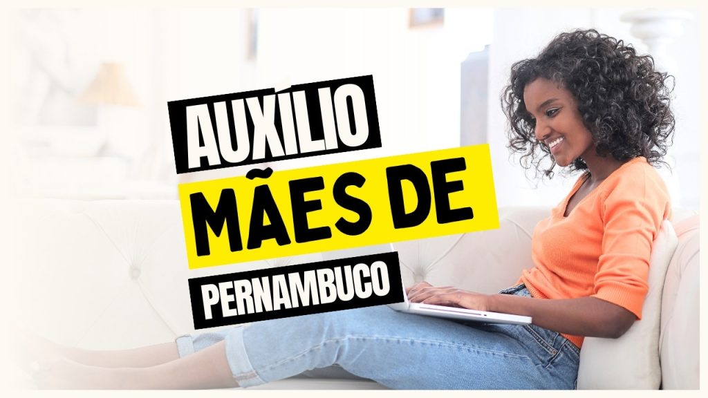 Auxílio Mães de Pernambuco
