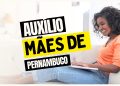 Auxílio Mães de Pernambuco