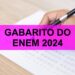 Gabarito do Enem 2024 – Prova Branca – 1º Dia