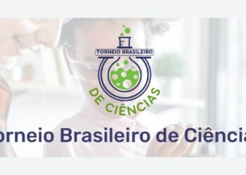 Inscrições abertas para o Torneio Brasileiro de Ciências 2025