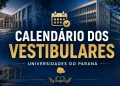 Calendário de Vestibulares das Universidades Estaduais do Paraná