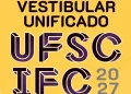 Vestibular Unificado 2027 UFSC/IFC