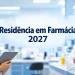informações residência em farmácia 2027